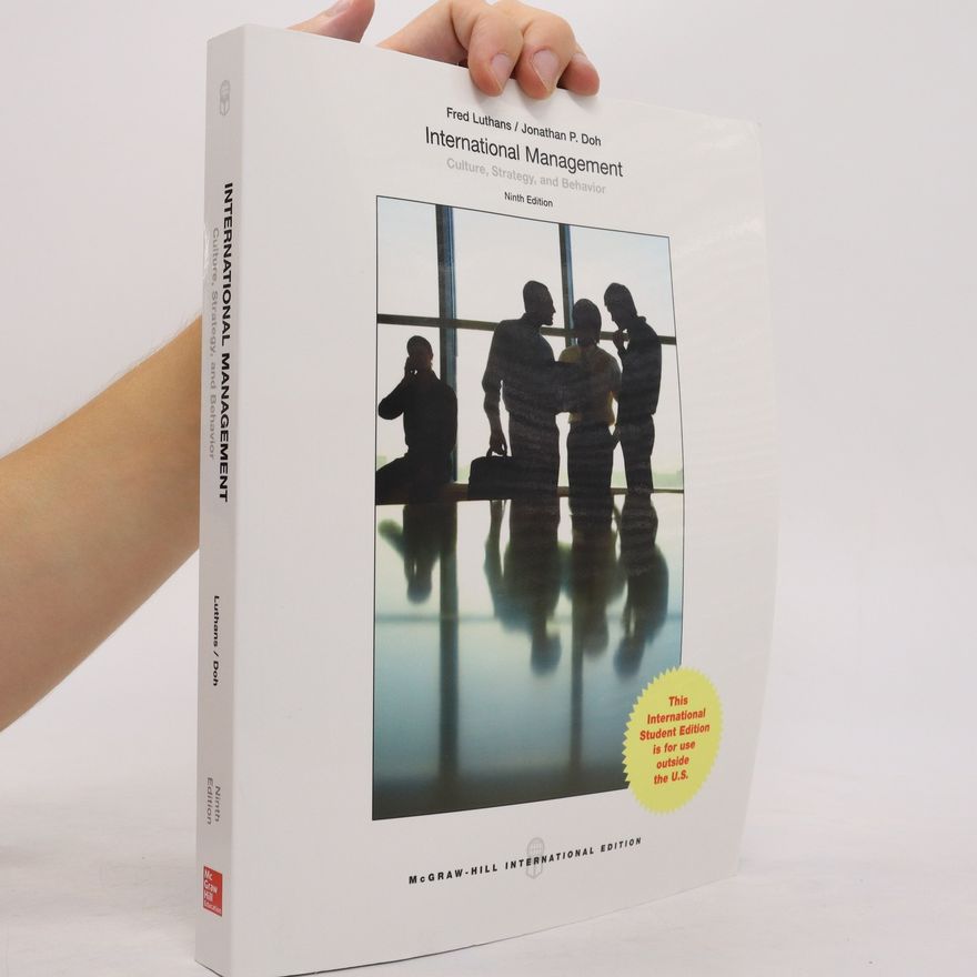 Fred Luthans International management: culture, strategy, and behavior