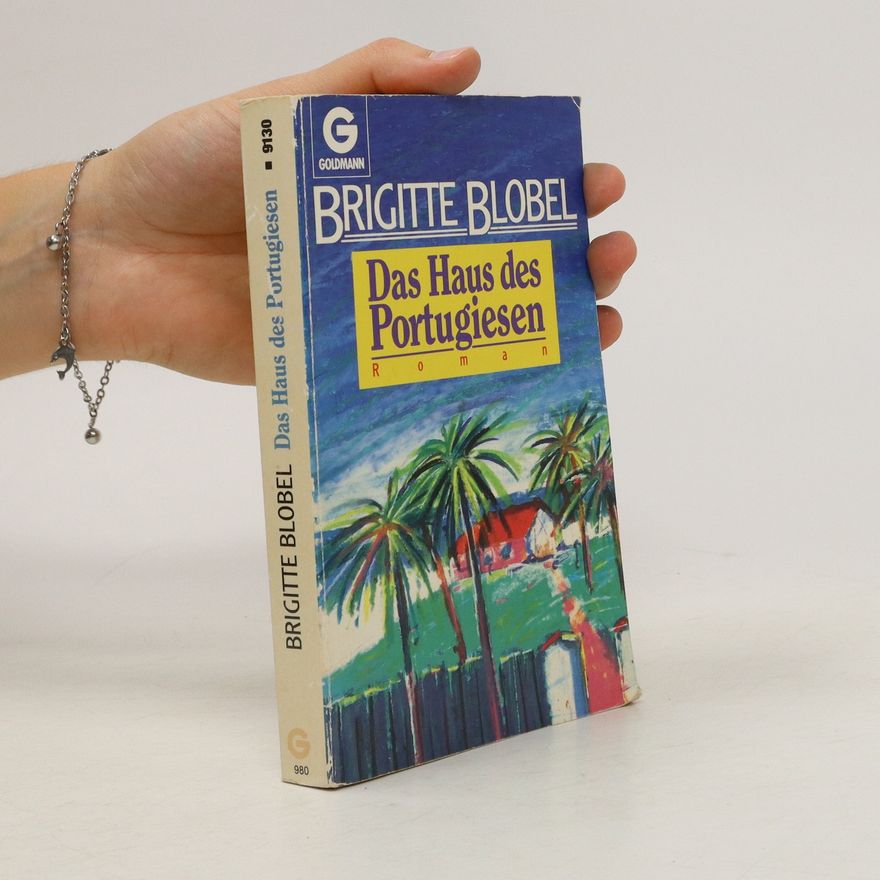 Brigitte Blobel Das Haus des Portugiesen