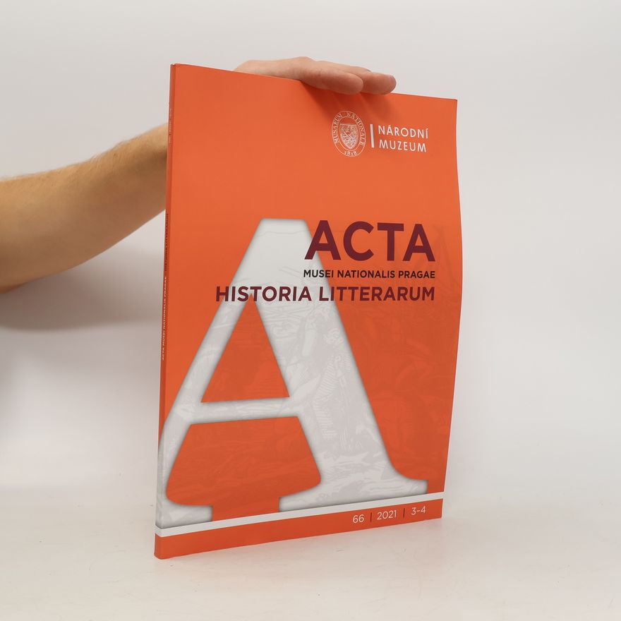 Various authors Acta. Musei Nationalis Pragae. 3-4/2021