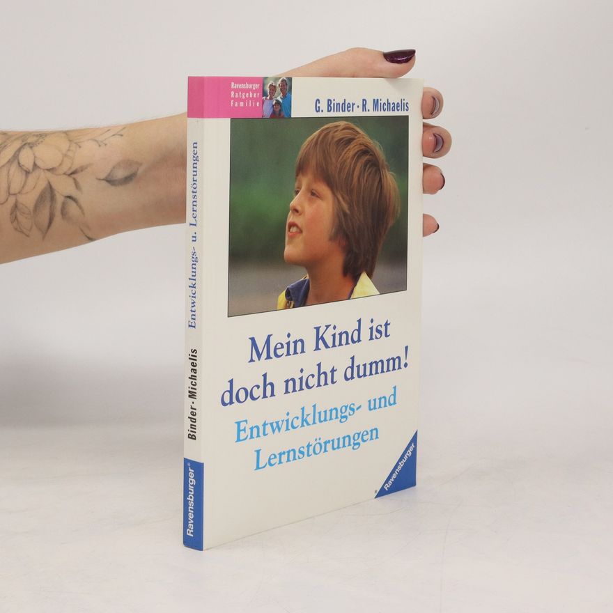 Gislind Binder Mein Kind ist doch nicht dumm!