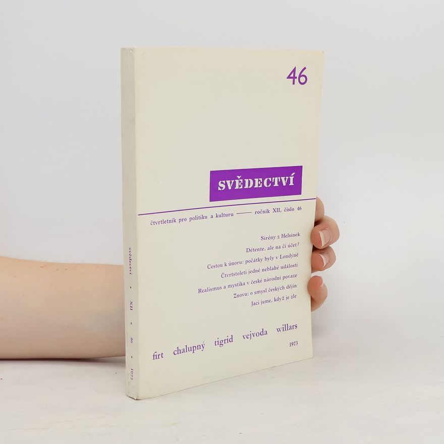 Various authors Svědectví čtvrtletník pro politiku a kulturu 46/1973