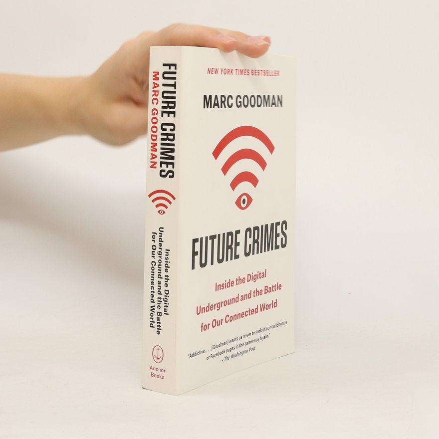 Marc Goodman Future Crimes