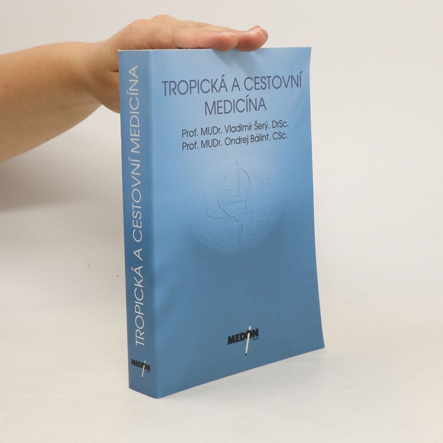 Ondřej Bálint Tropická cestovní medicína