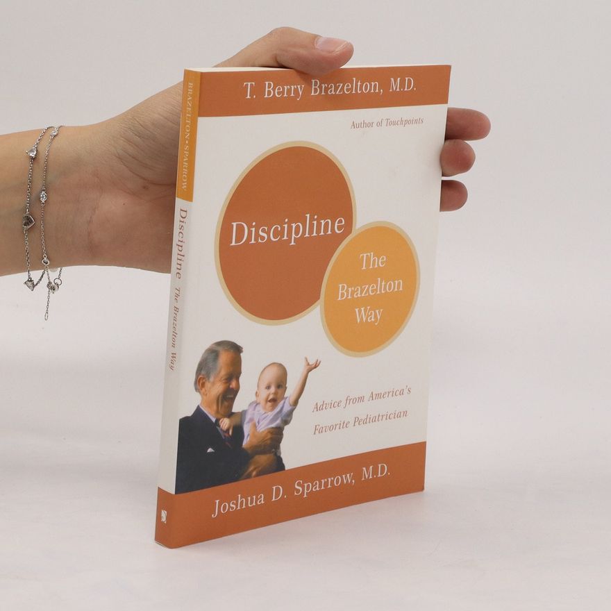 Sparrow Joshua D Discipline : the Brazelton way