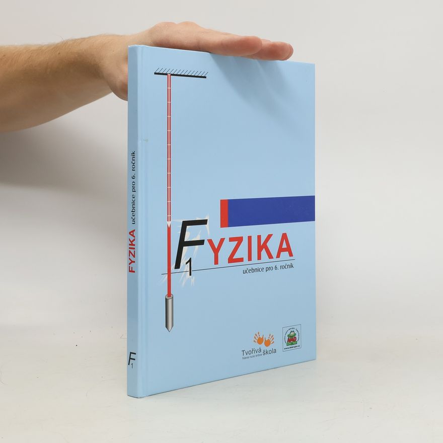 Kolektiv autorů Fyzika. Učebnice pro 6. ročník