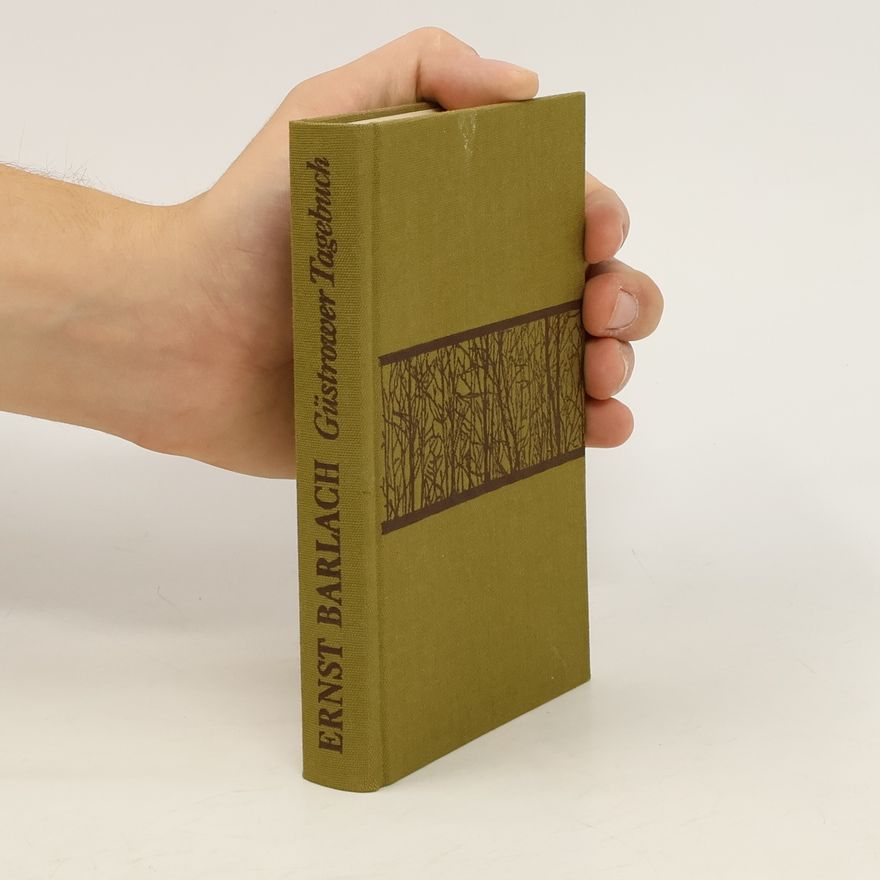 Ernst Barlach Güstrower Tagebuch