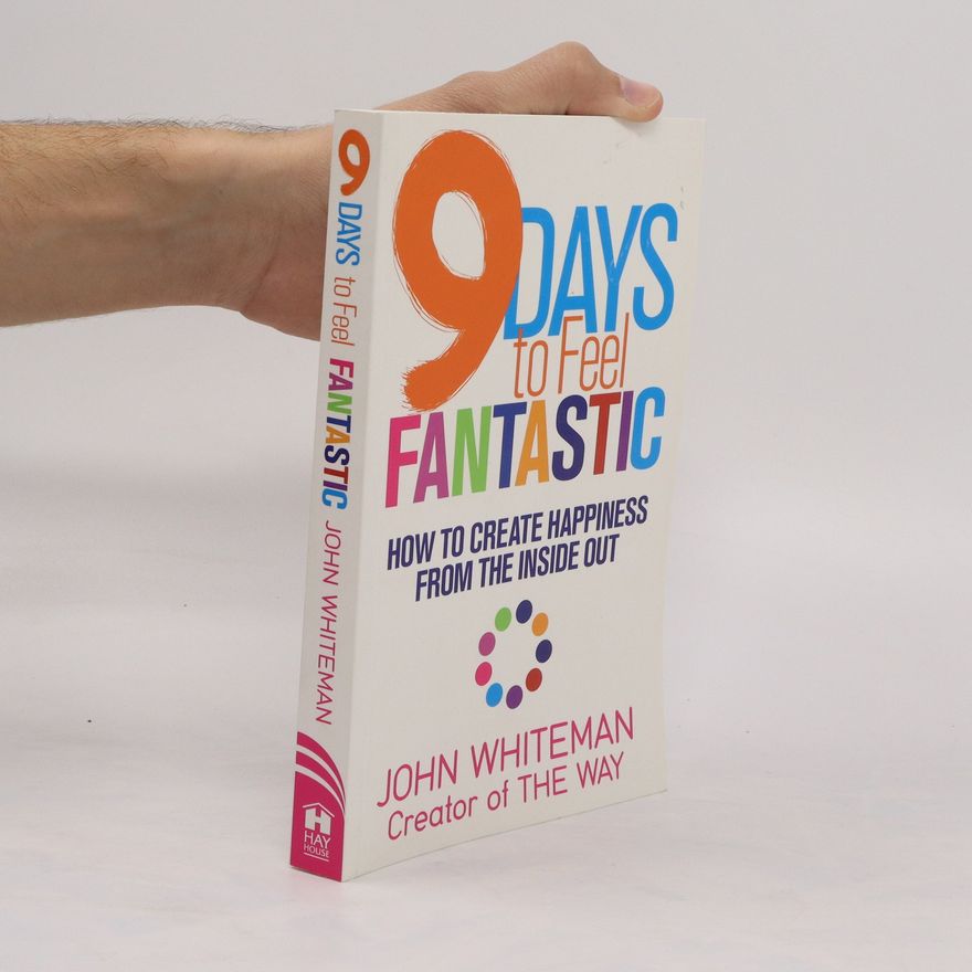 John Whiteman 9 Days to Feel Fantastic