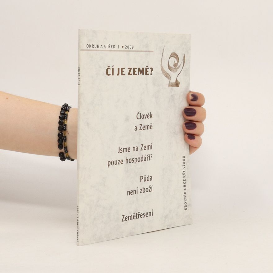 Various authors Okruh a střed 1/2009: Čí je země?