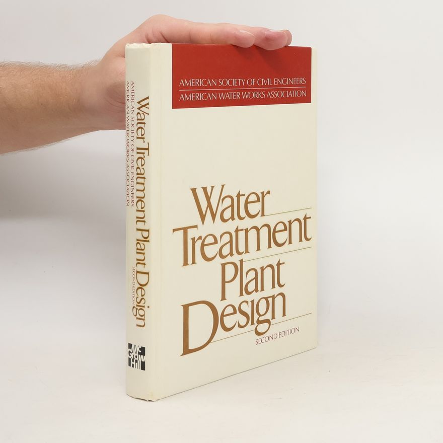 Kolektív autorov Water Treatment. Plant Design