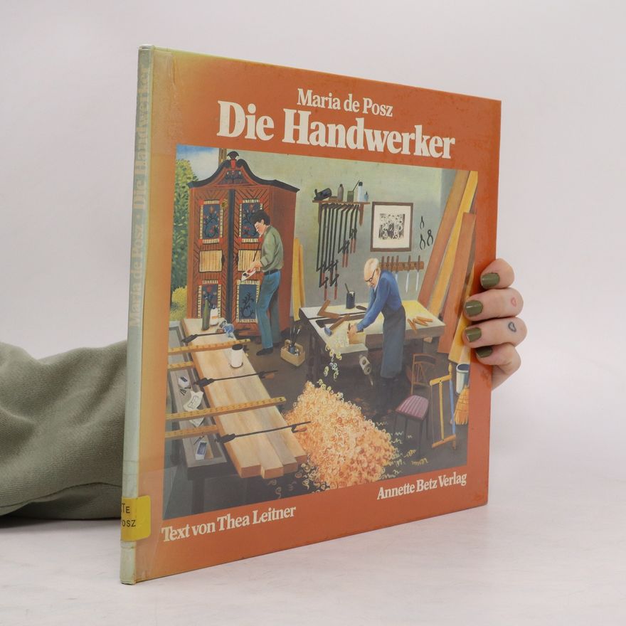 Maria de Posz Die Handwerker