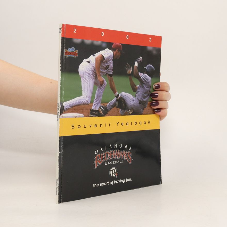 Autorenkollektiv Oklahoma Redhaws Baseball. Souvenir Yearbook 2002