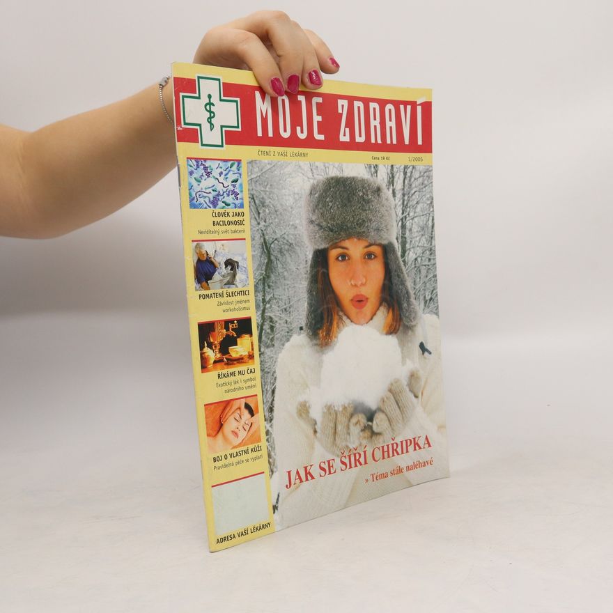 Kolektiv autorů Moje zdraví 1/2005