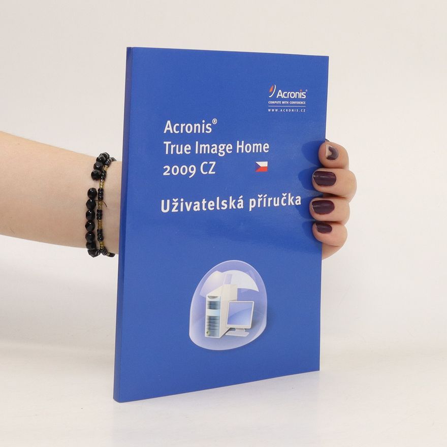 Kolektiv autorů Acronis True Image Home