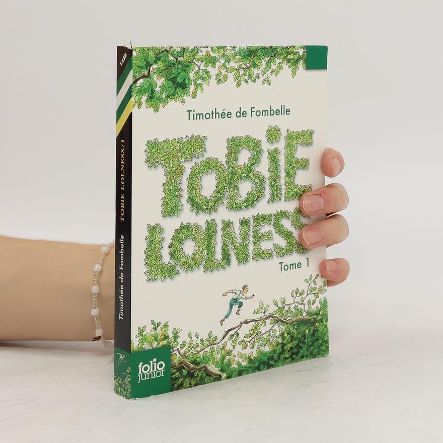 Timothée de Fombelle Tobie Lolness 1. La vie suspendue