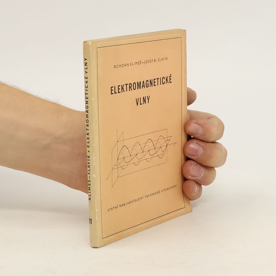 Bohdan Klimeš Elektromagnetické vlny 11
