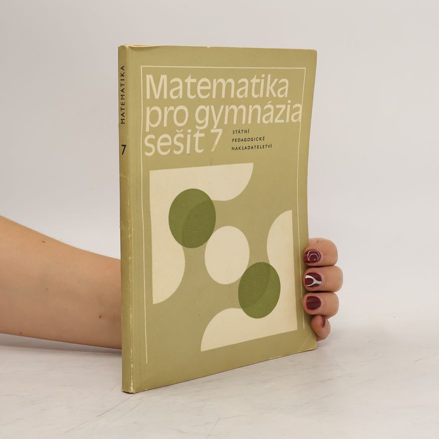 Kolektiv autorů Matematika pro gymnázia sešit 7