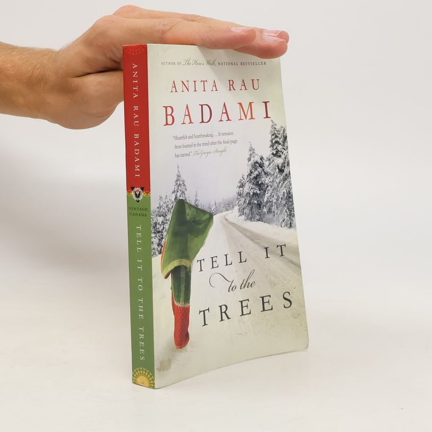 Anita Rau Badami Tell It to the Trees
