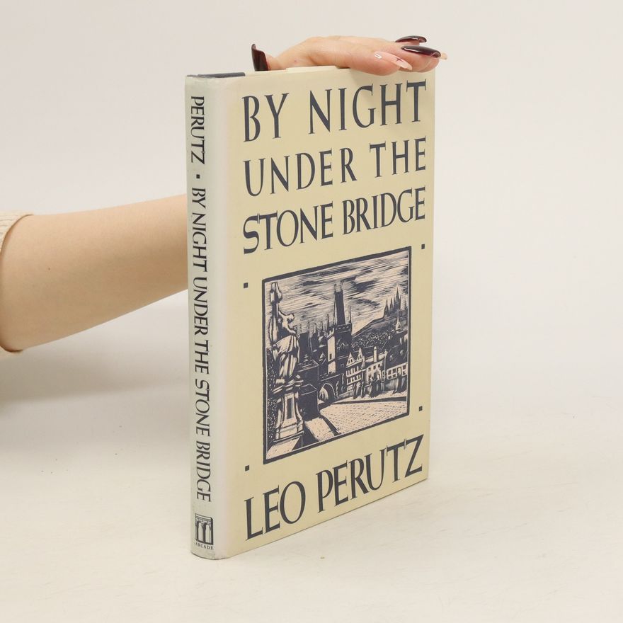 Leo Perutz By Night Under the Stone Bridge