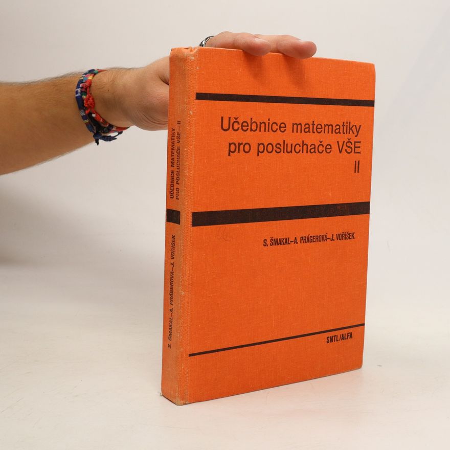 Kolektiv autorů Učebnice matematiky pro posluchače VŠE II.