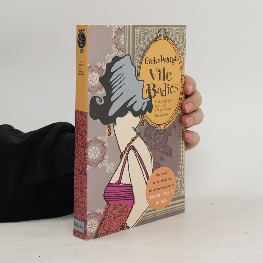 Evelyn Waugh Vile Bodies