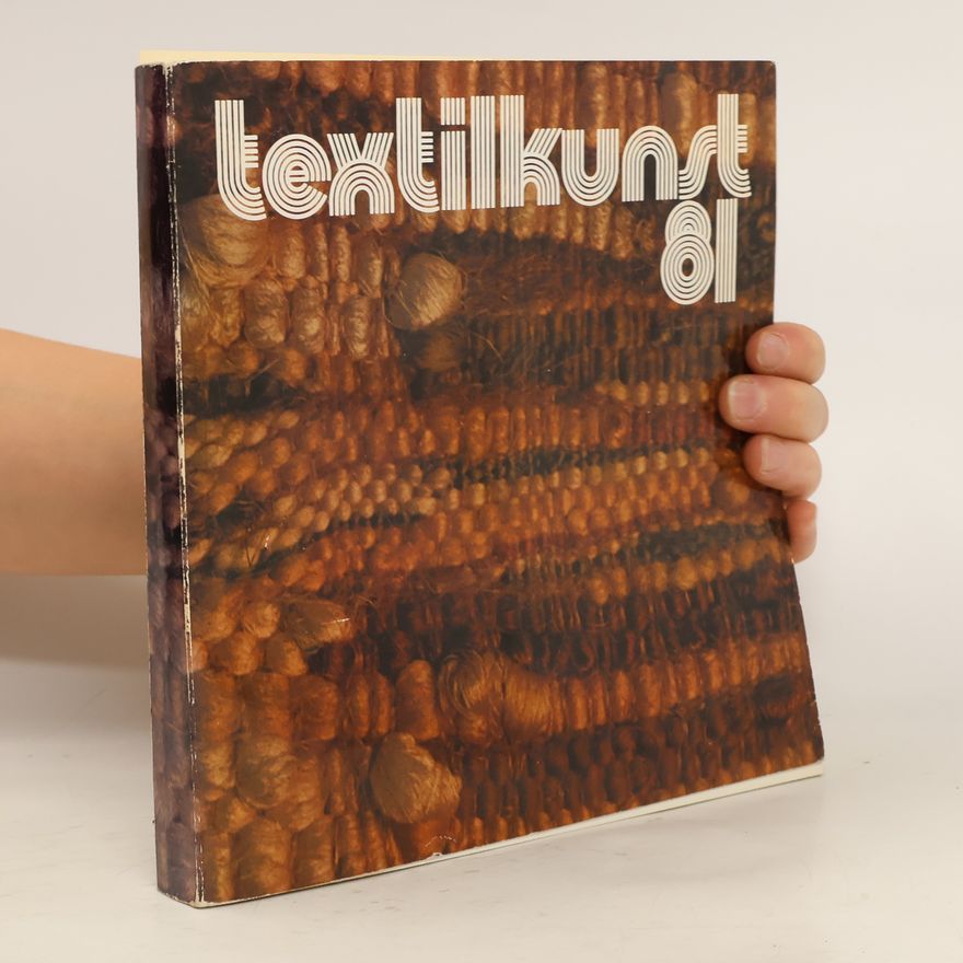 Autorenkollektiv Textilkunst 81
