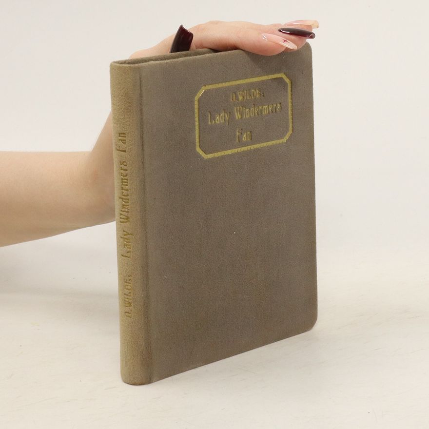 Oscar Wilde Lady Windermere's Fan