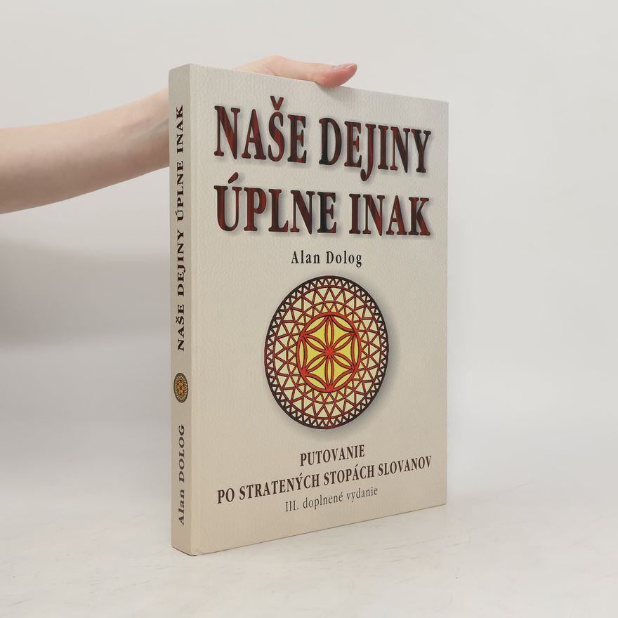 Alan Dolog Naše dejiny úplne inak