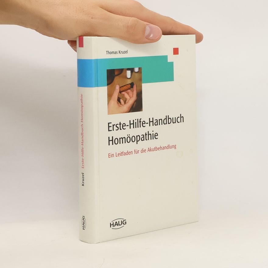 Thomas Kruzel Erste-Hilfe-Handbuch Homöopathie