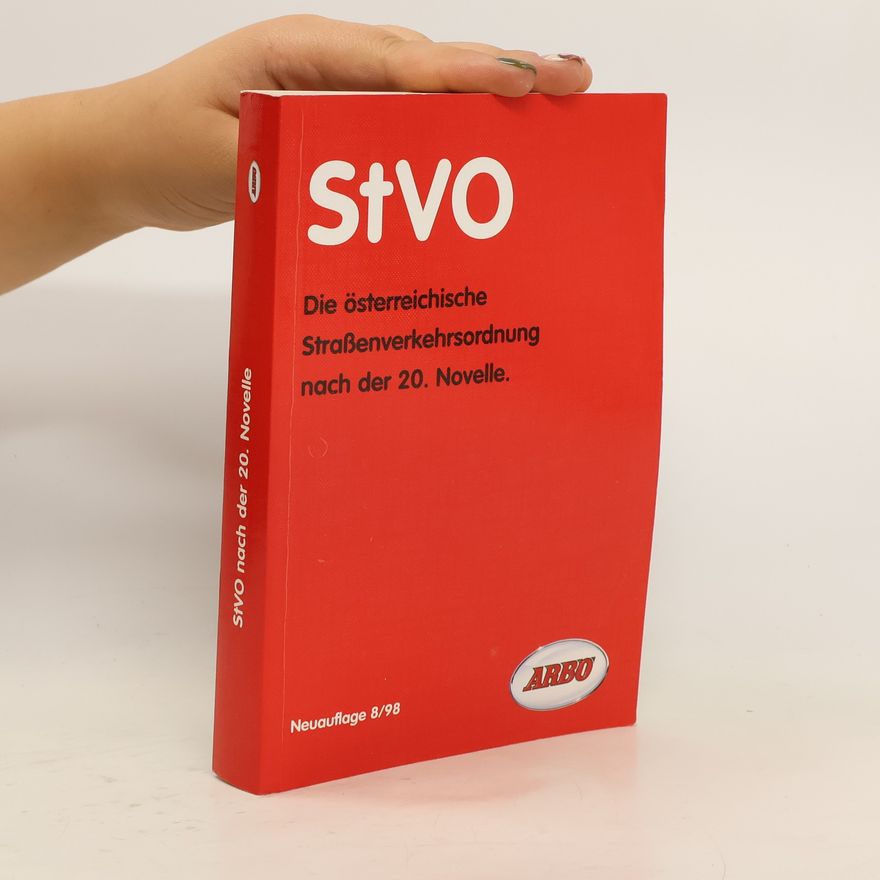 Kolektiv autorů StVO. Die österreichische Straßenverkehrsordnung nach der 20. Novelle.