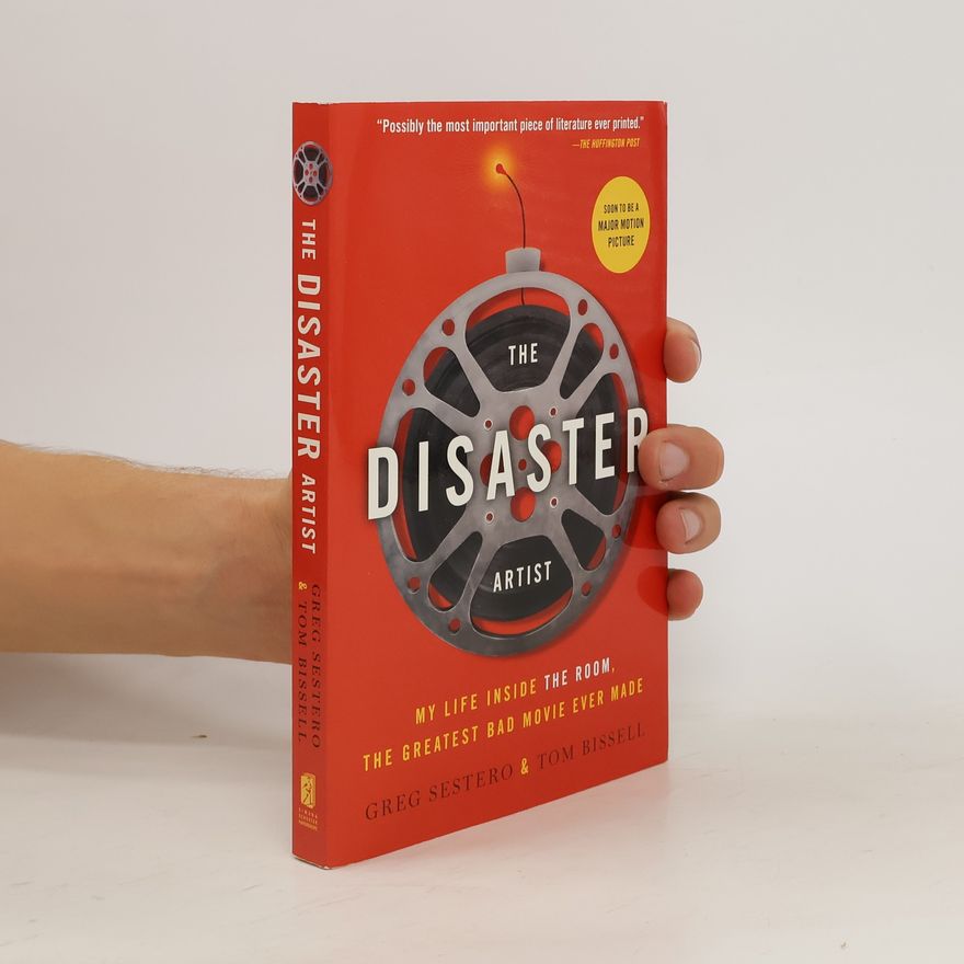 Tom Bissell The Disaster Artist
