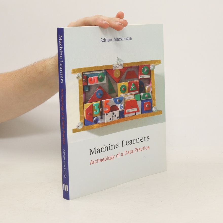 Adrian Mackenzie Machine Learners