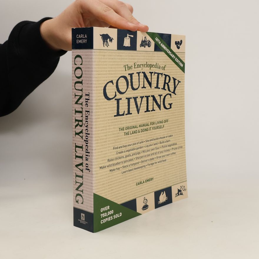 Carla Emery The Encyclopedia Of Country Living, 40Th Anniversary Edition