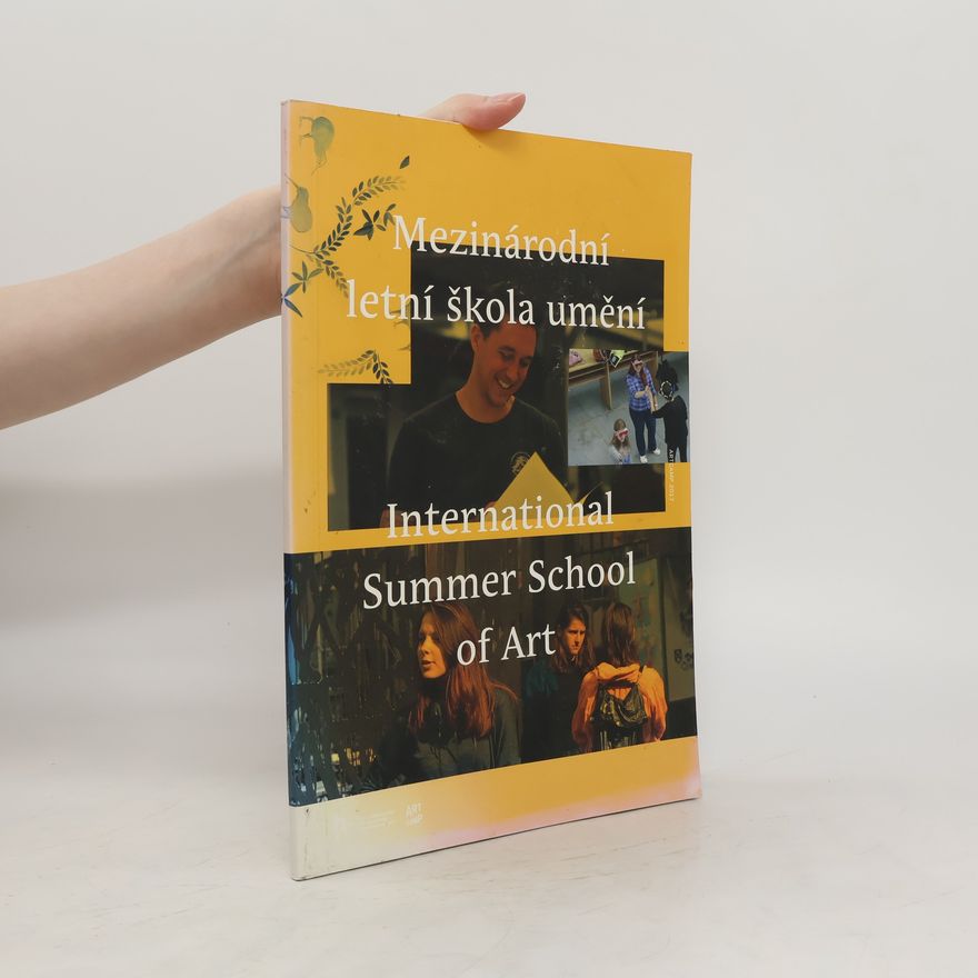 Autorenkollektiv Mezinárodní škola umění = International Summer School of Art