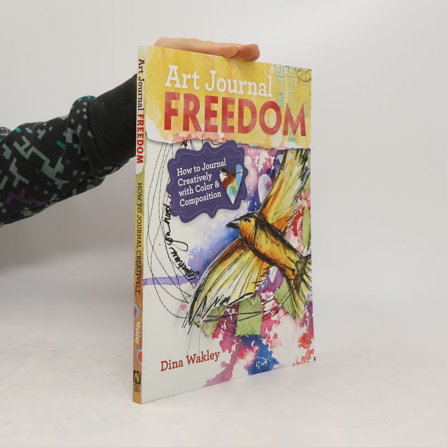 Dina Wakely Art Journal Freedom