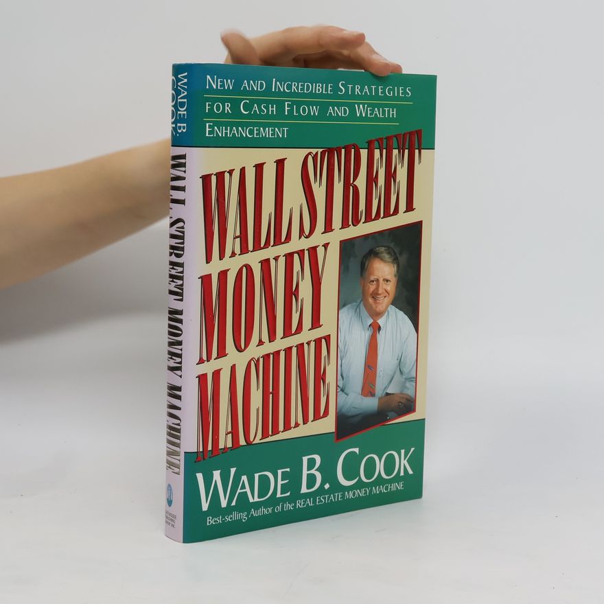 Wade Cook Wall Street Money Machine