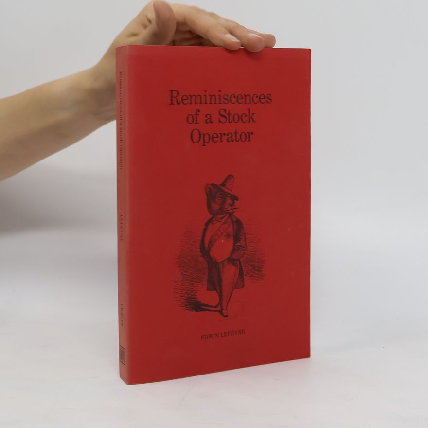 Edwin Lefèvre Reminiscences of a Stock Operator