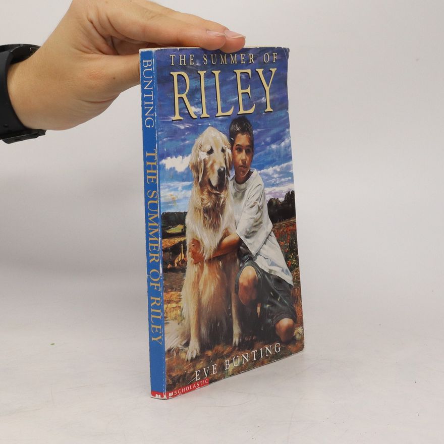 Eve Bunting The Summer of Riley