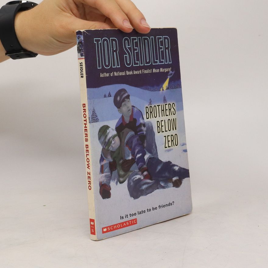 Tor Seidler Brothers Below Zero