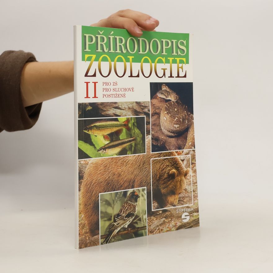 Jana Skýbová Přírodopis. Zoologie II pro základní školy pro sluchově postižené