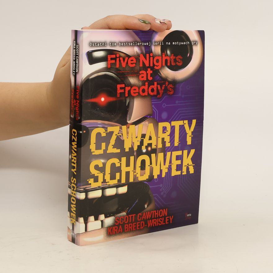 Scott Cawthon Five Nights at Freddy`s T.3 Czwarty schowek