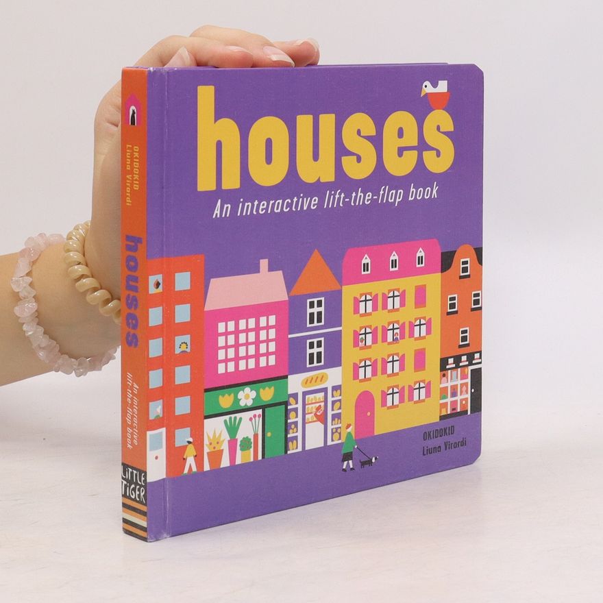 Autorenkollektiv Houses : an interactive lift-the-flap book