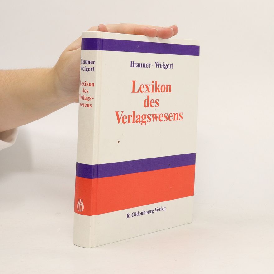 Detlef Jürgen Brauner Lexikon des Verlagswesens