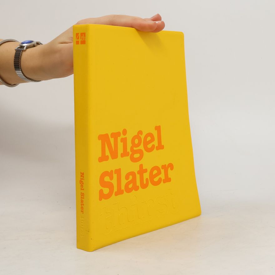Nigel Slater Thirst