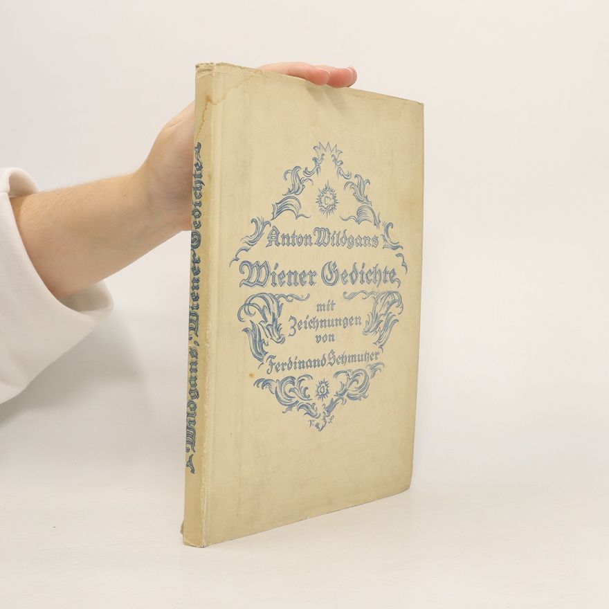 Anton Wildgans Wiener Gedichte. Mit Zeichnungen von Ferdinand Schmutzer