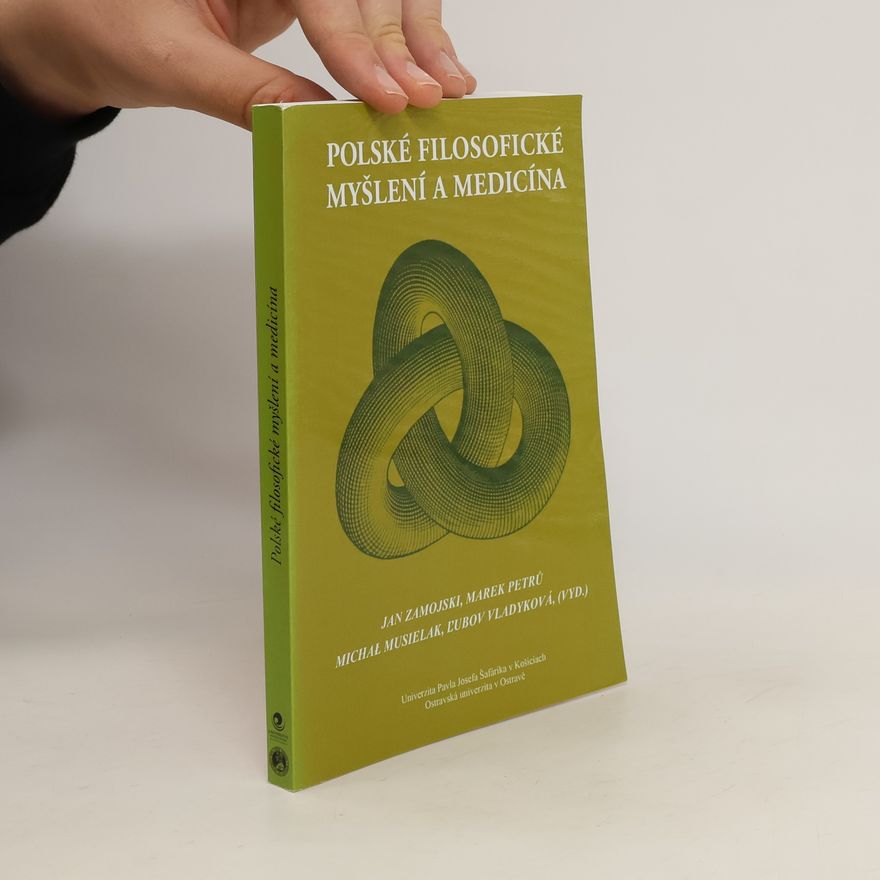 Michał Musielak Polské filozofické myšlení a medicína