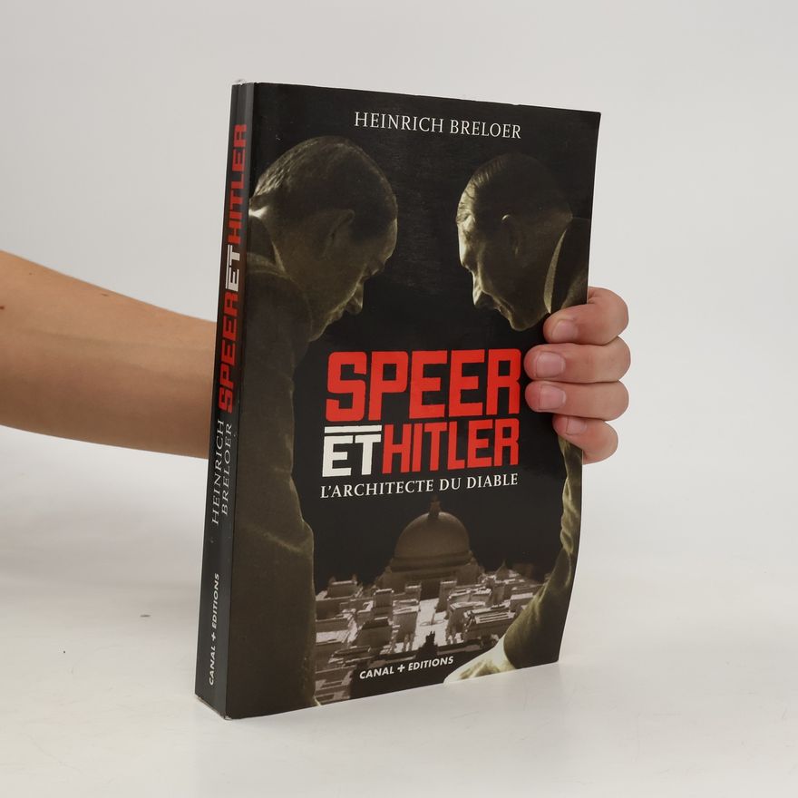 Heinrich Breloer Speer et Hitler