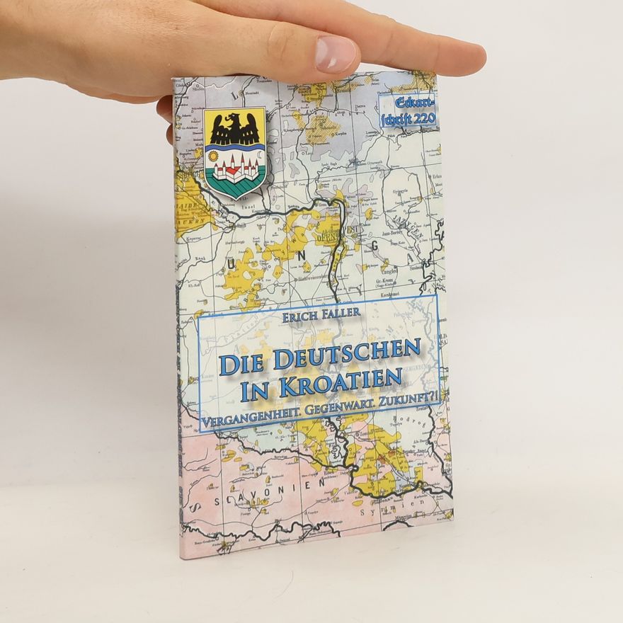 Erich Faller Die Deutschen in Kroatien