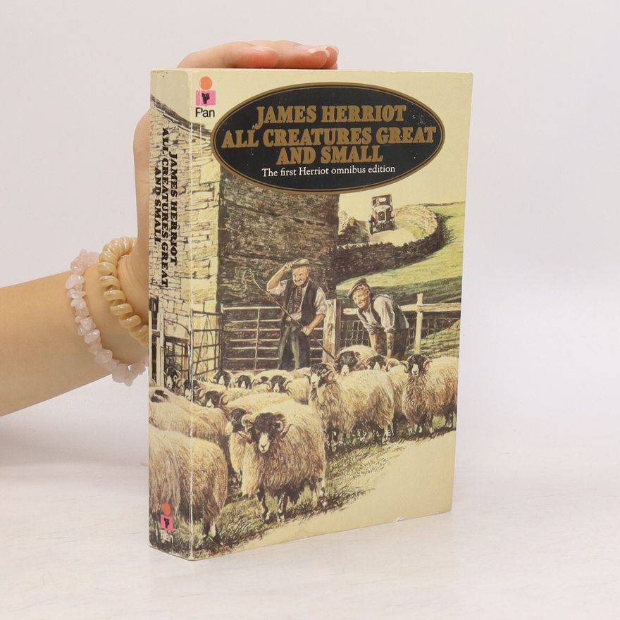 James Herriot All Creatures Great and Small