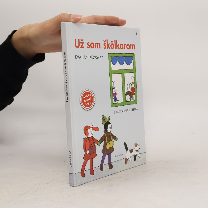 Éva Janikovszky Už som škôlkarom