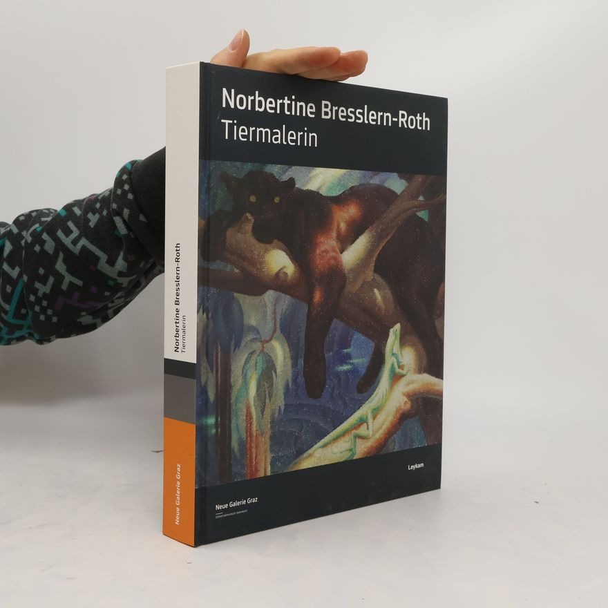 Christa Steinle Norbertine Bresslern-Roth - Tiermalerin